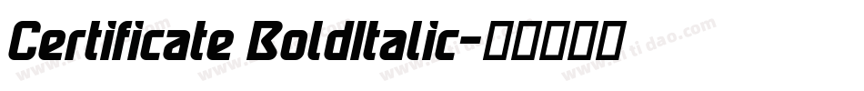 Certificate BoldItalic字体转换